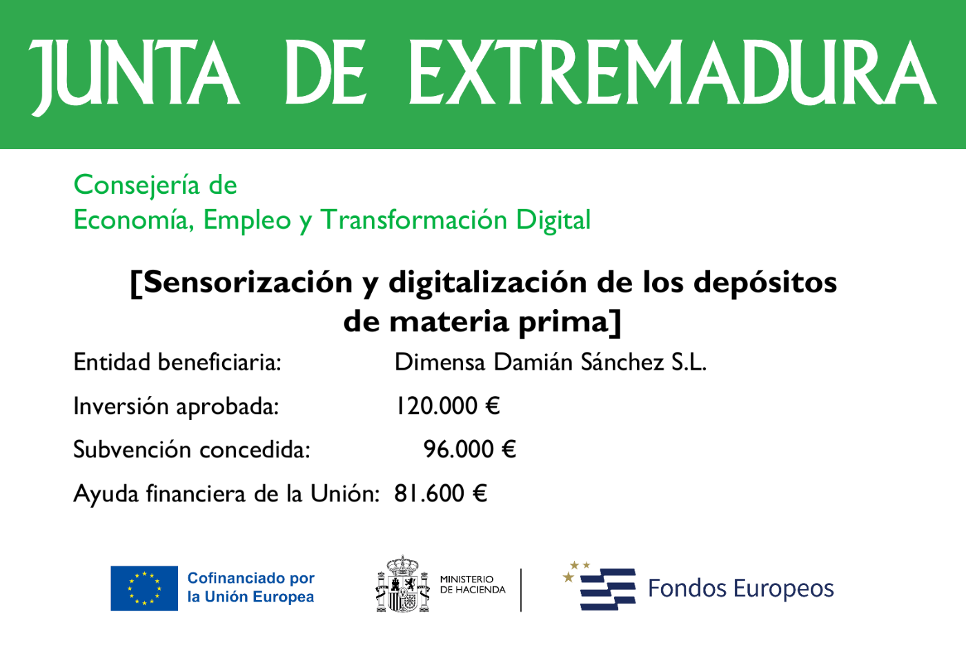 Cartel de subvencion Junta de Extremadura para sensorizar y digitalizar depositos de materia prima de Dimensa